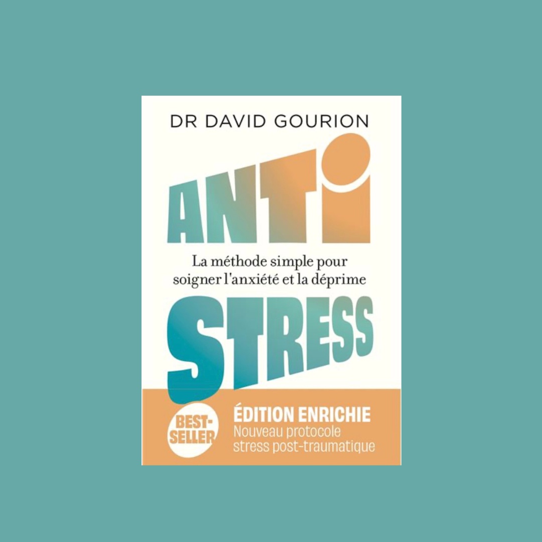 Une méthode simple pour soigner l'anxiété et la déprime