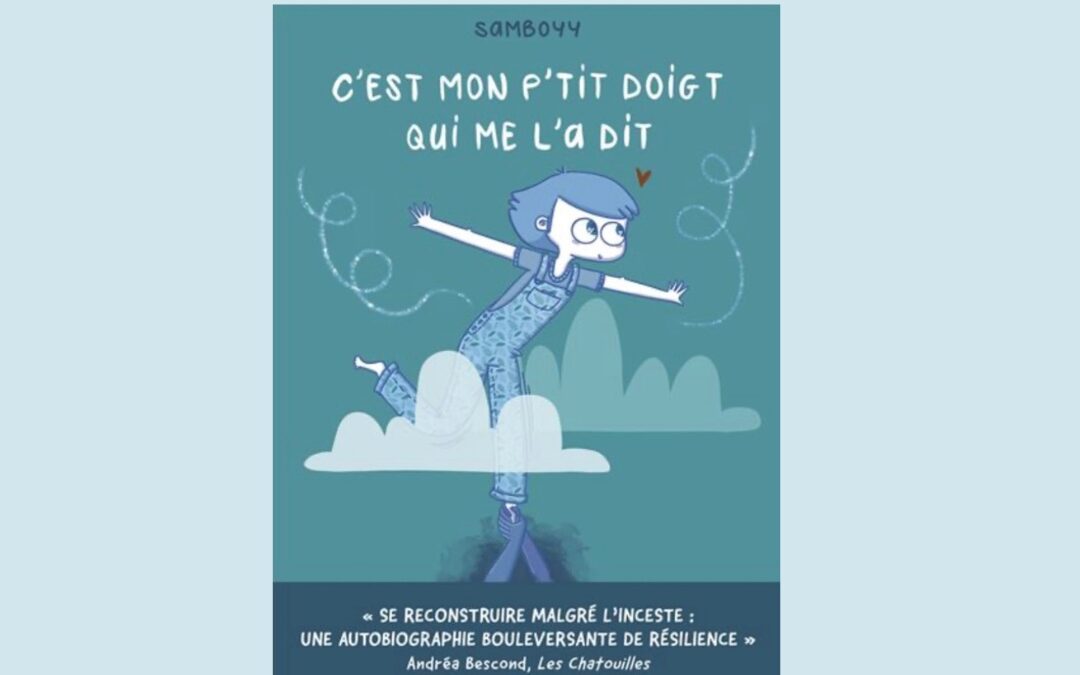 Une BD pour lever le tabou de l’inceste et donner l’espoir 