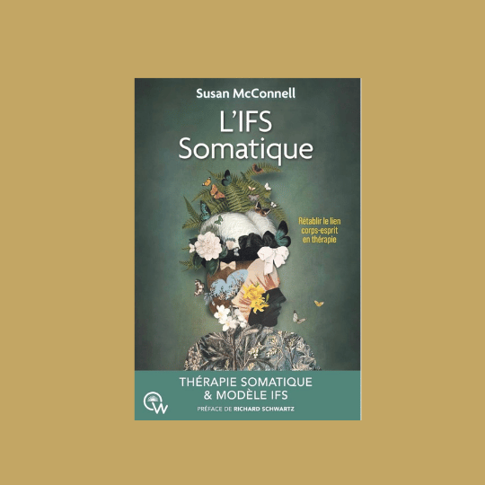 THÉRAPIES SOMATIQUES & MODÈLE IFS